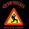 Gehennah - King of the Sidewalk (12” LP Limited edition from 2017 on red vinyl. Dirty Rock n’ Roll,