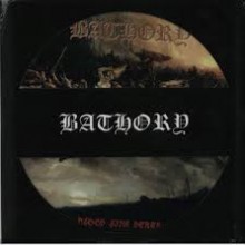 Bathory - Blood Fire Death (12” Pic LP)