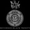 Bestial Raids - Reversed Black Trinity (12” LP)