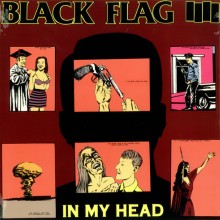Black Flag - In My Head (12” LP )