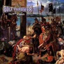 Bolt Thrower - The IVth Crusade (12” LP Full Dynamic Range pressed from original tapes. Re-issue on