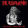 Blasphemy - Live Ritual - Friday The 13th (Cassette, Limited Edition, Reissue Red Pro-Tape)