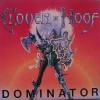 Cloven Hoof - Dominator (12” LP Limited edition of 150 copies on fire splatter vinyl. N.W.O.B.H.M )