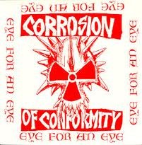 Corrosion Of Conformity - Eye For An Eye (12” Double LP)
