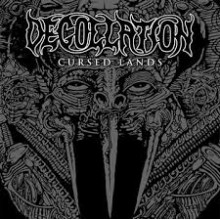 Decollation - Cursed Lands (12” LP)