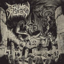 Dehuman Reign - Ascending From The Throne (12” LP)