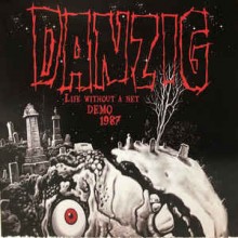 Danzig - Life Without A Net Demo 1987 (12” LP Rare & limited fanclub edition on yellow, red, or blue