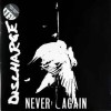 Discharge - Never Again (12” LP)