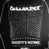 Discharge - Society’s Victims Volume 1 (12” Double LP)
