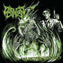 Endless Chaos - Rejected Atrocity (7” Vinyl)