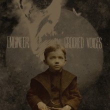 Engineer - Crooked Voices (12” LP)