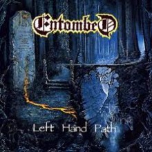 Entombed - Left Hand Path (12” LP standard black vinyl. Classic Swedish Death Metal)