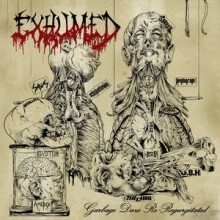 Exhumed - Garbage Daze Re-Regurgitated (12” LP)