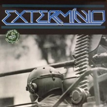 Exterminio - S/T (12” LP   Limited Edition of 500, Numbered, 2016 Reissue, Remastered, Green vinyl.