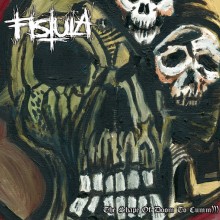 Fistula - The Shape Of Doom To Cumm)))  (12” LP)