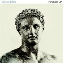Fucked Up - Glass Boys (12” LP)