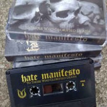 Hate Manifesto - To Those Who Glorified Death (Cassette)