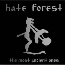 Hate Forest - The Most Ancient Ones (12” LP Limited Edition on Clear Vinyl)