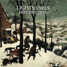 Lightsabres - Hibernation (12” LP Limited Color Vinyl)