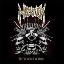 Master - Let’s Start A War (12” LP)