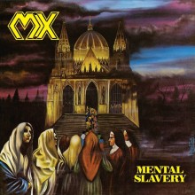 MX - Mental Slavery (12” LP Yellow Vinyl Ltd. to 500)