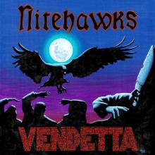 Nitehawks - Vendetta (12” LP)