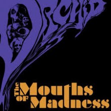 Orchid - Mouths of Madness (12” Double Limited LP 180G with poster)