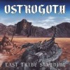 Ostrogoth - Last Tribe Standing (12” LP)