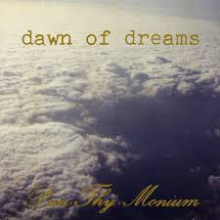 Pan.Thy.Monium - Dawn of Dreams (12” LP 2021 repress of 200 on black vinyl. Avant-garde 90’s death m