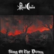 Paul Chain - King of the Dream (12” LP)