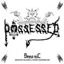 Possessed - Demo-Nic (3x 12” LP + 3x Cassette Boxset)