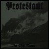 Protestant - In Thy Name (12” LP)