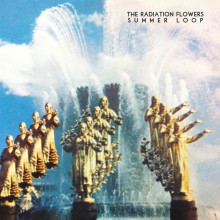 Radiation Flowers - Summer Loop (12” LP)