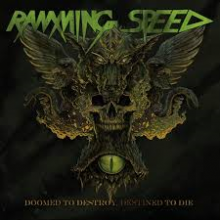 Ramming Speed - Doomed To Destroy Destined To Die (12” LP)