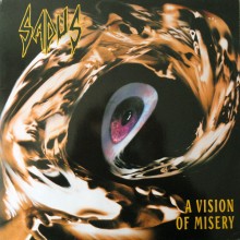 Sadus - A Vision of Misery (12” LP)