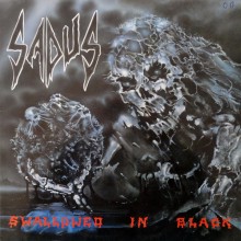 Sadus - Swallowed in Black (12” LP)