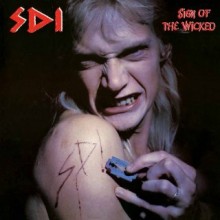SDI - Sign Of The Wicked (12” LP Limited edition of 200 on White and Red Splatter Vinyl. German Thra