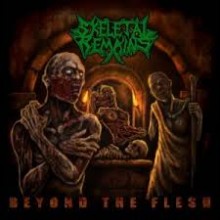 Skeletal Remains - Beyond the Flesh (12” LP)