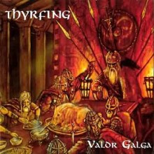 Thyrfing - Valor Galga (12” LP)
