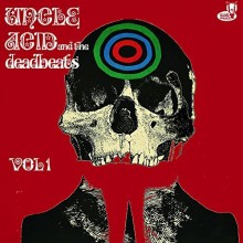 Uncle Acid And The Deadbeats - Vol 1 (12” LP)