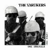 Varukers - One Struggle One Fight (12” LP)