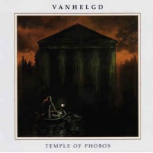 Vanhelgd - Temple Of Phobos (12” LP)