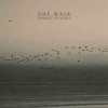 Weir, The - Calmness of Resolve (12” LP)