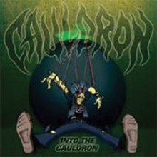 Cauldron - Into The Cauldron (12” LP)
