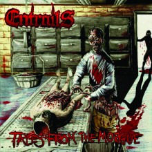 Entrails - Tales From The Morgue (12” LP)