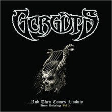 Gorguts - ...And Then Comes Lividity - Demo Anthology Vol 3: 1993-1995 (12” LP + 7”)