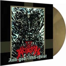 Acheron - Anti-god, Anti-christ (12” LP)
