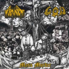 Ahna / G.O.D. - Mass Murder (12” LP)