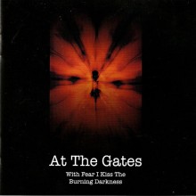 At The Gates - With Fear I Kiss The Burning Darkness (CD, Album, Reissue, Remastered, DVD, Super Jew