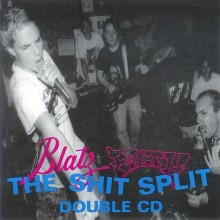Blatz / Filth - The Shit Split (2 x CD, Album, Reissue)